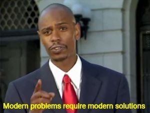 meme: modern problems require modern solutions
